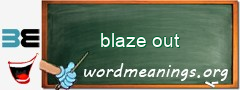 WordMeaning blackboard for blaze out